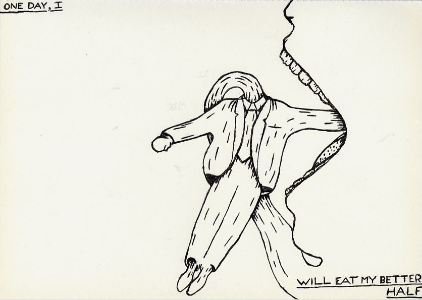 Geert Dekkers - a drawing a day at nznl.com - ONE DAY, I WILL EAT MY BETTER HALF
