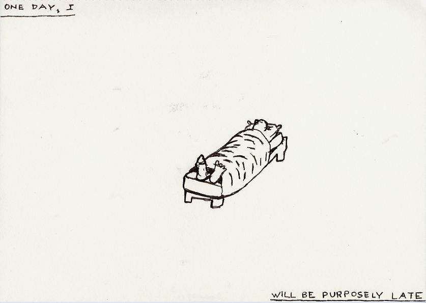 Geert Dekkers - a drawing a day at nznl.com - ONE DAY, I WILL BE PURPOSELY LATE