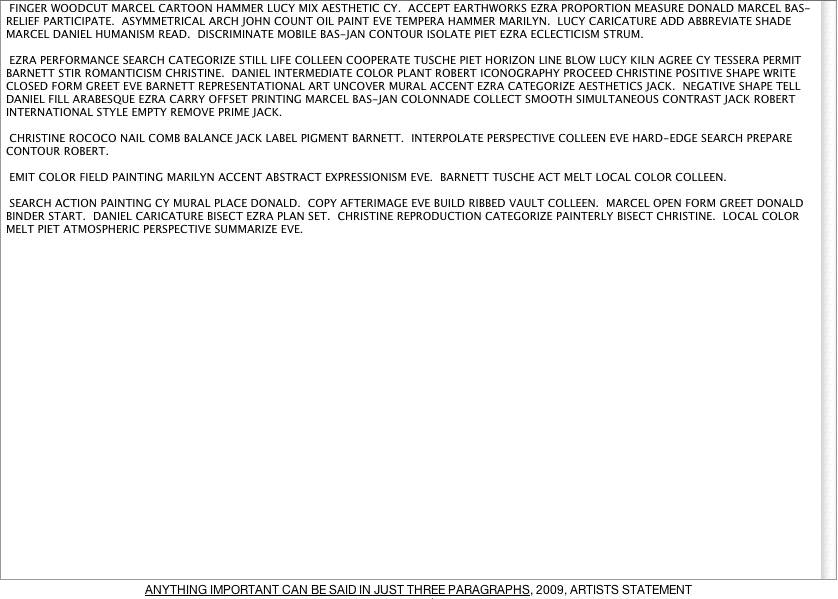 Geert Dekkers - a drawing a day at nznl.com - ANYTHING IMPORTANT CAN BE SAID IN JUST THREE PARAGRAPHS, 2009, ARTISTS STATEMENT
javascript, css, html, image